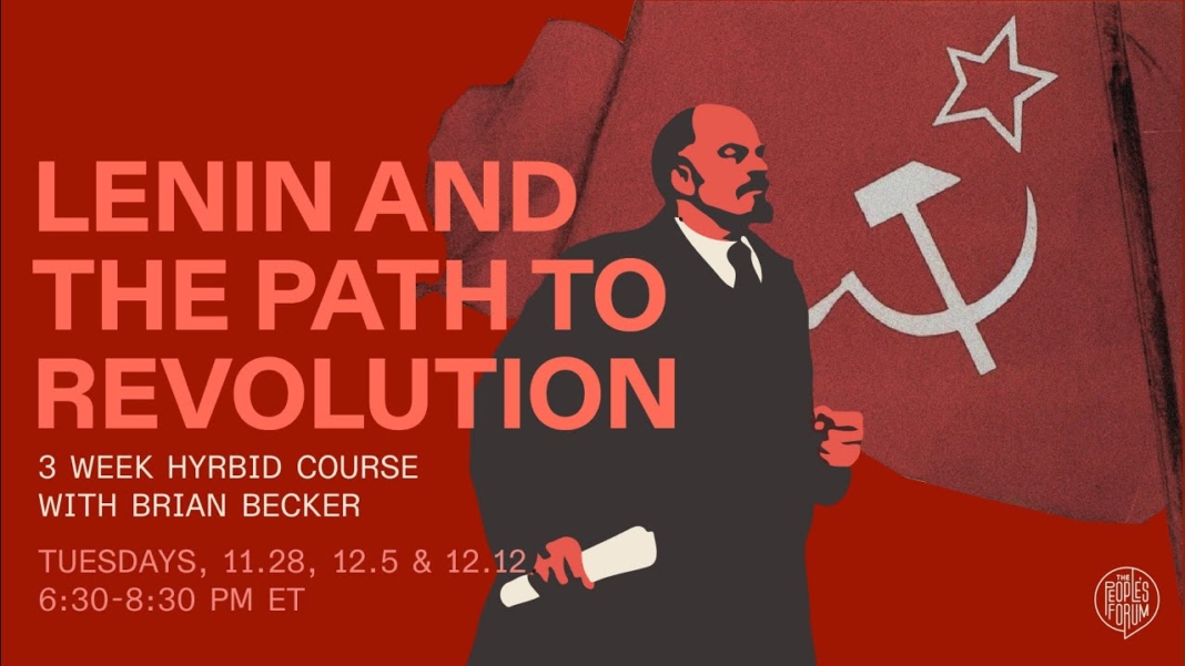 Lenin and the path to revolution with Brian Becker