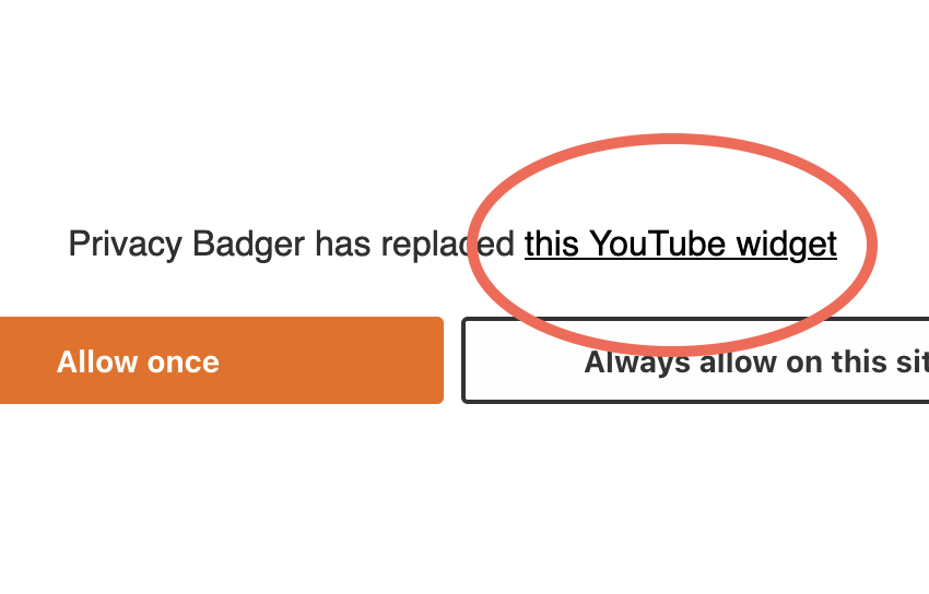A screenshot of Privacy Badger’s widget placeholder. The “this YouTube widget” link is highlighted.