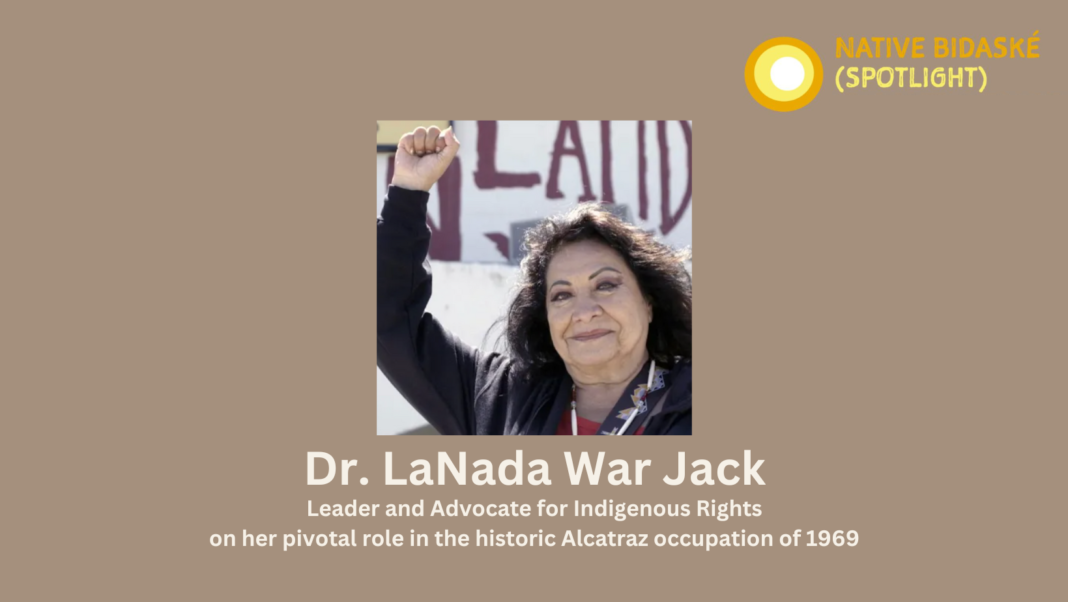 Native Bidaské with Dr. LaNada War Jack, a Leader and Advocate for Indigenous Rights